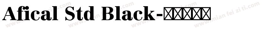 Afical Std Black字体转换